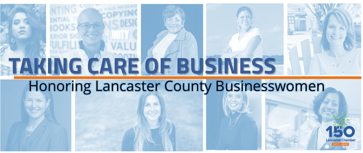 Taking Care of Business: Honoring Lancaster County Businesswomen