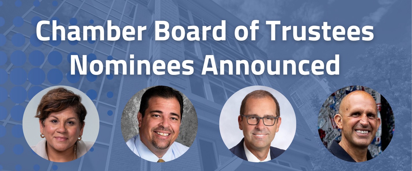 Introducing the Lancaster Business Leaders who have been named as Nominees for the Lancaster Chamber’s Board of Trustees