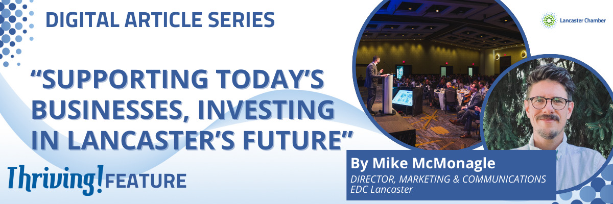 EDC Lancaster County: Supporting Today’s Businesses, Investing in Lancaster’s Future 