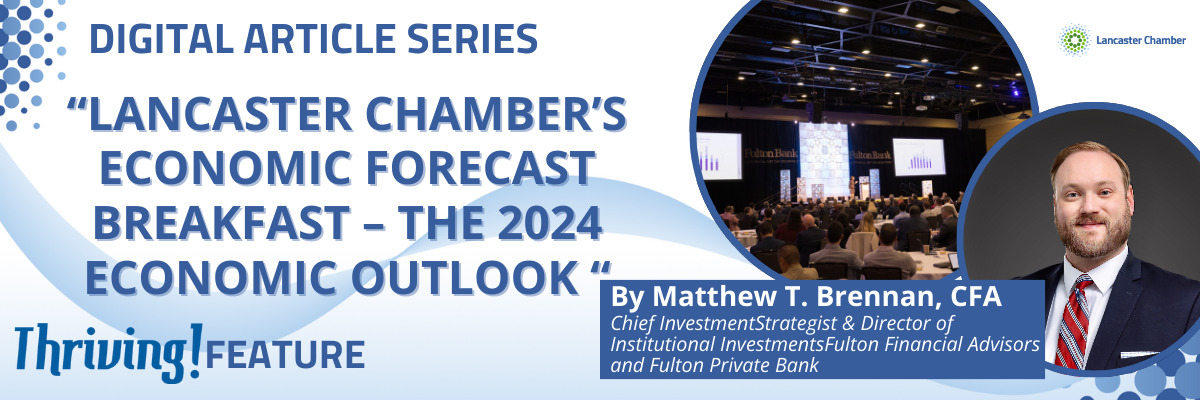 Lancaster Chamber’s Economic Forecast Breakfast – The 2024 Economic Outlook