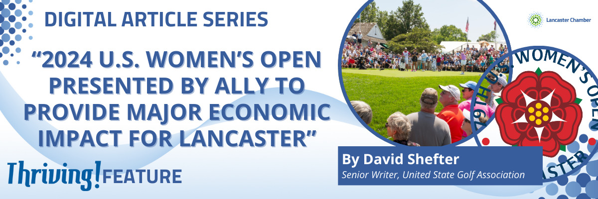 2024 U.S. Women’s Open Presented by Ally to Provide Major Economic Impact for Lancaster