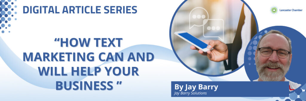 Text Marketer How Text Marketing Can and Will Help Your Business - Lancaster Chamber ...