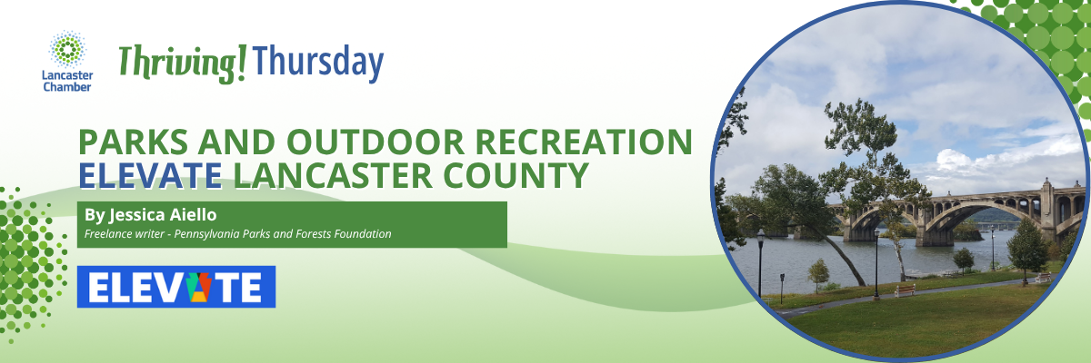 Parks and Outdoor Recreation Elevate Lancaster County 