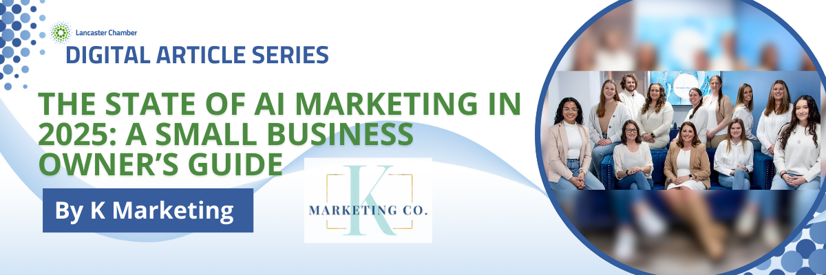 The State of AI Marketing in 2025: A Small Business Owner’s Guide