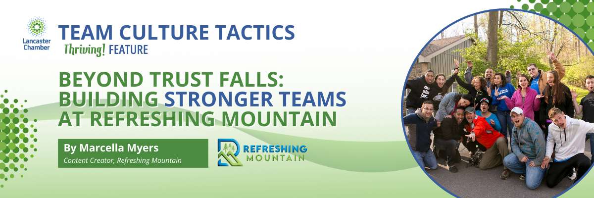 Beyond Trust Falls: Building Stronger Teams at Refreshing Mountain
