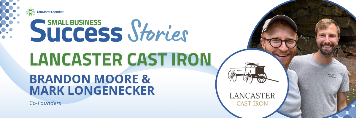 Small Business Success Story: Lancaster Cast Iron
